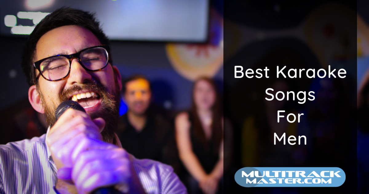 best-karaoke-songs-for-men-multitrack-master-isolated-tracks